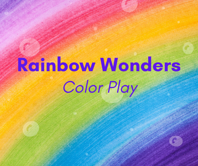 Rainbow gradient background with the bold title 'Rainbow Wonders' and the subtitle 'Color Play' in purple cursive.